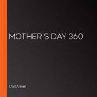 Mother's Day 360 by Amari, Carl